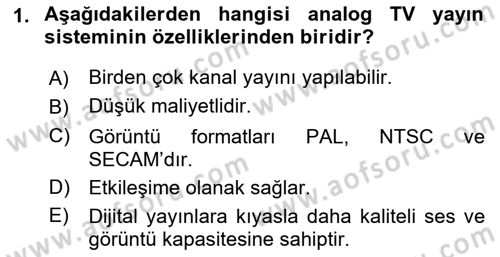  Sayısal Görüntüleme Teknolojileri Dersi Ara Sınavı Deneme Sınav Soruları 1. Soru