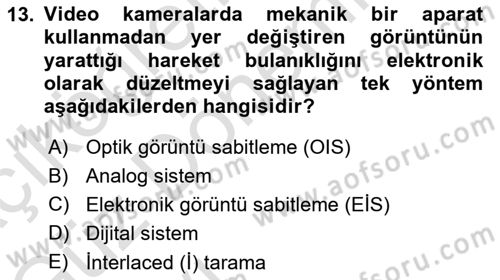  Sayısal Görüntüleme Teknolojileri Dersi Ara Sınavı Deneme Sınav Soruları 13. Soru