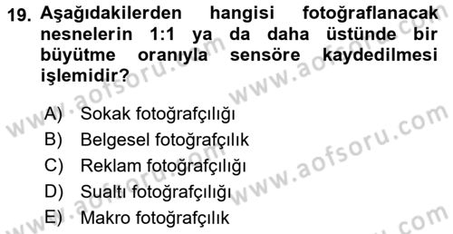  Sayısal Görüntüleme Teknolojileri Dersi 2021 - 2022 Yılı (Final) Dönem Sonu Sınav Soruları 19. Soru