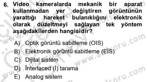  Sayısal Görüntüleme Teknolojileri Dersi 2021 - 2022 Yılı Yaz Okulu Sınavı 6. Soru