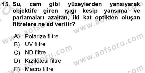  Sayısal Görüntüleme Teknolojileri Dersi Ara Sınavı Deneme Sınav Soruları 15. Soru