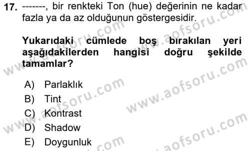  Sayısal Görüntüleme Teknolojileri Dersi 2022 - 2023 Yılı (Vize) Ara Sınavı 17. Soru