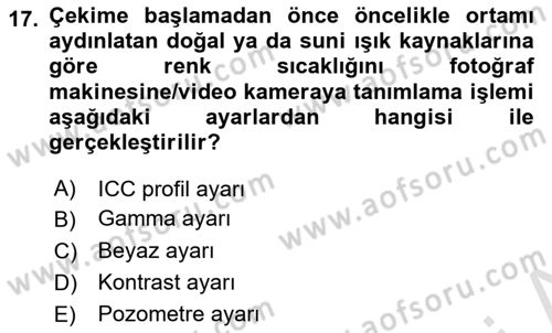  Sayısal Görüntüleme Teknolojileri Dersi 2022 - 2023 Yılı Yaz Okulu Sınavı 17. Soru