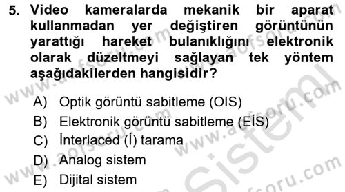  Sayısal Görüntüleme Teknolojileri Dersi 2022 - 2023 Yılı Yaz Okulu Sınav Soruları 5. Soru