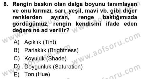  Sayısal Görüntüleme Teknolojileri Dersi 2022 - 2023 Yılı Yaz Okulu Sınav Soruları 8. Soru