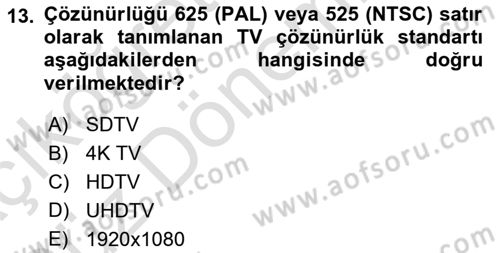  Sayısal Görüntüleme Teknolojileri Dersi Ara Sınavı Deneme Sınav Soruları 13. Soru