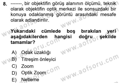  Sayısal Görüntüleme Teknolojileri Dersi Ara Sınavı Deneme Sınav Soruları 8. Soru
