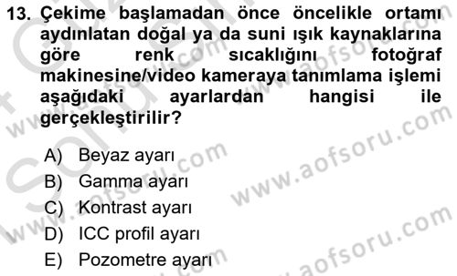  Sayısal Görüntüleme Teknolojileri Dersi 2023 - 2024 Yılı (Final) Dönem Sonu Sınav Soruları 13. Soru