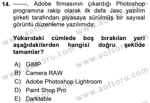  Sayısal Görüntüleme Teknolojileri Dersi 2023 - 2024 Yılı (Final) Dönem Sonu Sınav Soruları 14. Soru
