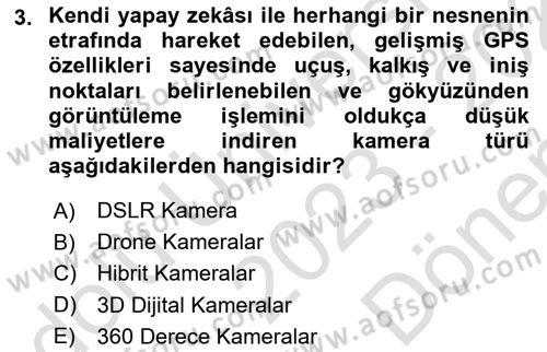 Sayısal Görüntüleme Teknolojileri Dersi 2023 - 2024 Yılı (Final) Dönem Sonu Sınav Soruları 3. Soru