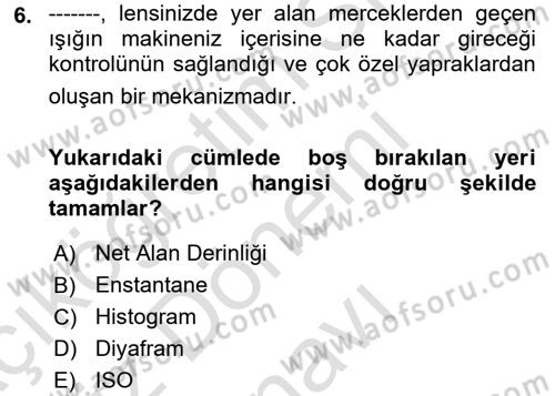  Sayısal Görüntüleme Teknolojileri Dersi 2023 - 2024 Yılı (Final) Dönem Sonu Sınav Soruları 6. Soru