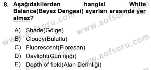  Sayısal Görüntüleme Teknolojileri Dersi 2023 - 2024 Yılı (Final) Dönem Sonu Sınav Soruları 8. Soru