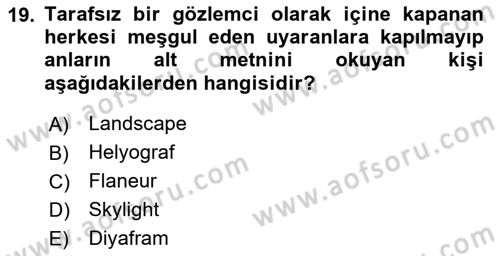  Sayısal Görüntüleme Teknolojileri Dersi 2023 - 2024 Yılı Yaz Okulu Sınav Soruları 19. Soru