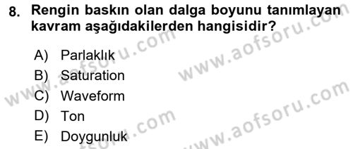  Sayısal Görüntüleme Teknolojileri Dersi 2023 - 2024 Yılı Yaz Okulu Sınav Soruları 8. Soru