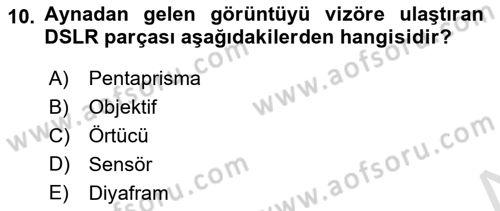  Sayısal Görüntüleme Teknolojileri Dersi 2024 - 2025 Yılı (Vize) Ara Sınav Soruları 10. Soru