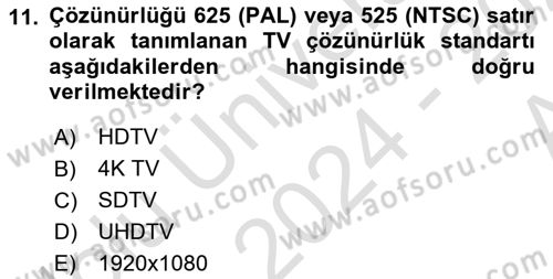  Sayısal Görüntüleme Teknolojileri Dersi 2024 - 2025 Yılı (Vize) Ara Sınav Soruları 11. Soru