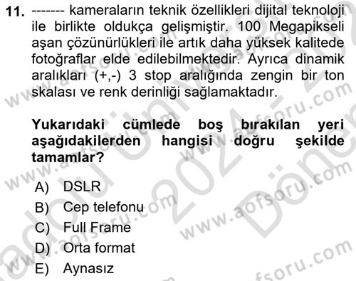  Sayısal Görüntüleme Teknolojileri Dersi 2024 - 2025 Yılı (Final) Dönem Sonu Sınav Soruları 11. Soru