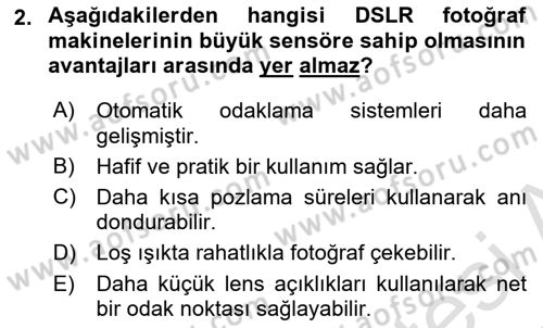  Sayısal Görüntüleme Teknolojileri Dersi 2024 - 2025 Yılı (Final) Dönem Sonu Sınav Soruları 2. Soru