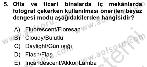  Sayısal Görüntüleme Teknolojileri Dersi 2024 - 2025 Yılı (Final) Dönem Sonu Sınav Soruları 5. Soru