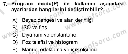  Sayısal Görüntüleme Teknolojileri Dersi 2024 - 2025 Yılı (Final) Dönem Sonu Sınav Soruları 7. Soru