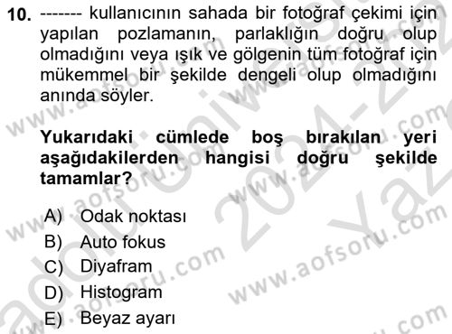  Sayısal Görüntüleme Teknolojileri Dersi 2024 - 2025 Yılı Yaz Okulu Sınav Soruları 10. Soru