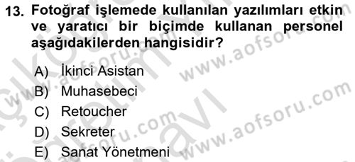  Sayısal Görüntüleme Teknolojileri Dersi 2024 - 2025 Yılı Yaz Okulu Sınav Soruları 13. Soru