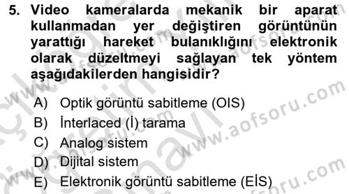  Sayısal Görüntüleme Teknolojileri Dersi 2024 - 2025 Yılı Yaz Okulu Sınav Soruları 5. Soru