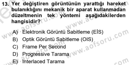  Sayısal Görüntüleme Teknolojileri Dersi 2025 - 2026 Yılı (Vize) Ara Sınav Soruları 13. Soru