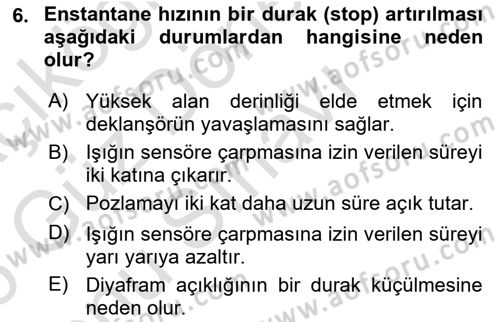  Sayısal Görüntüleme Teknolojileri Dersi 2025 - 2026 Yılı (Final) Dönem Sonu Sınav Soruları 6. Soru