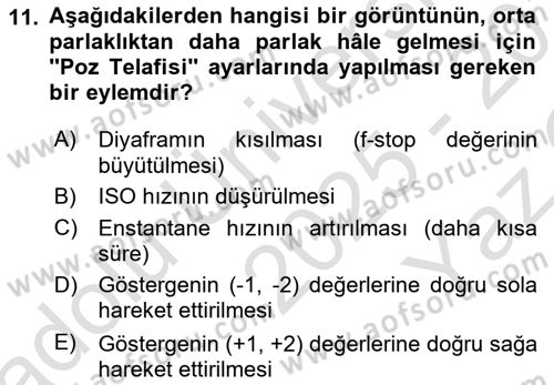  Sayısal Görüntüleme Teknolojileri Dersi 2025 - 2026 Yılı Yaz Okulu Sınav Soruları 11. Soru