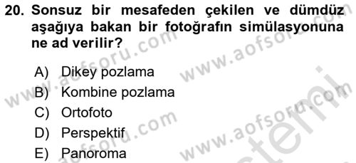  Sayısal Görüntüleme Teknolojileri Dersi 2025 - 2026 Yılı Yaz Okulu Sınav Soruları 20. Soru