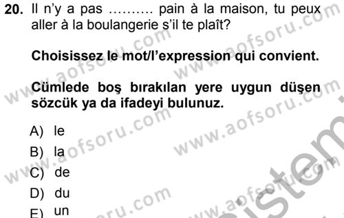 Fransızca 1 Dersi Ara Sınavı Deneme Sınav Soruları 20. Soru