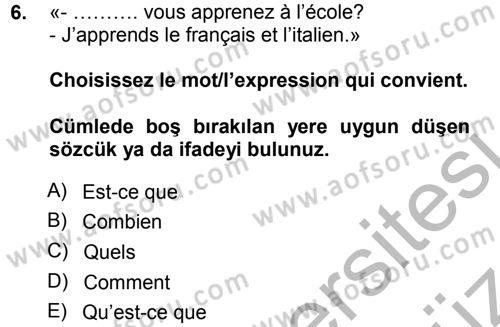 Fransızca 1 Dersi Ara Sınavı Deneme Sınav Soruları 6. Soru