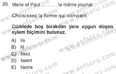 Fransızca 1 Dersi 2012 - 2013 Yılı Tek Ders Sınav Soruları 20. Soru