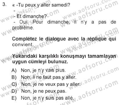 Fransızca 1 Dersi 2012 - 2013 Yılı Tek Ders Sınavı 3. Soru