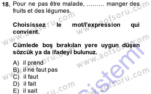 Fransızca 1 Dersi Ara Sınavı Deneme Sınav Soruları 18. Soru
