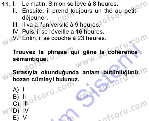Fransızca 1 Dersi 2013 - 2014 Yılı (Final) Dönem Sonu Sınav Soruları 11. Soru