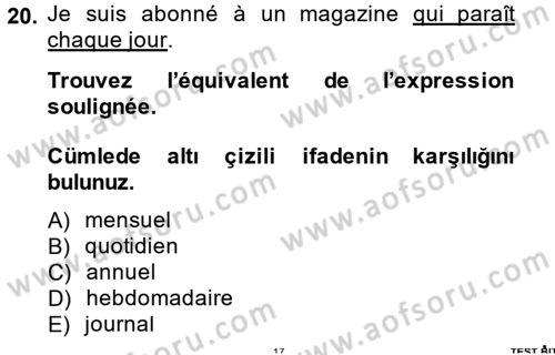 Fransızca 1 Dersi 2013 - 2014 Yılı (Final) Dönem Sonu Sınav Soruları 20. Soru
