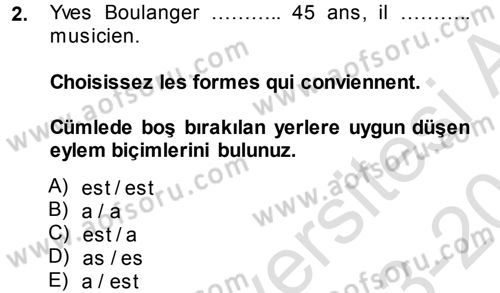 Fransızca 1 Dersi 2013 - 2014 Yılı Tek Ders Sınav Soruları 2. Soru