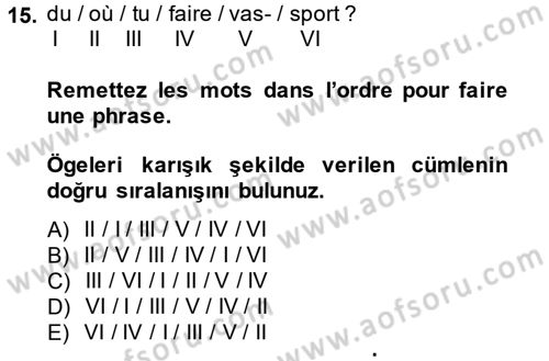 Fransızca 1 Dersi Ara Sınavı Deneme Sınav Soruları 15. Soru