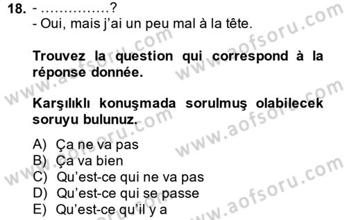 Fransızca 1 Dersi Ara Sınavı Deneme Sınav Soruları 18. Soru