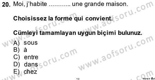 Fransızca 1 Dersi 2014 - 2015 Yılı (Vize) Ara Sınavı 20. Soru