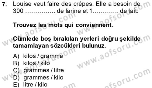 Fransızca 1 Dersi 2014 - 2015 Yılı Tek Ders Sınav Soruları 7. Soru