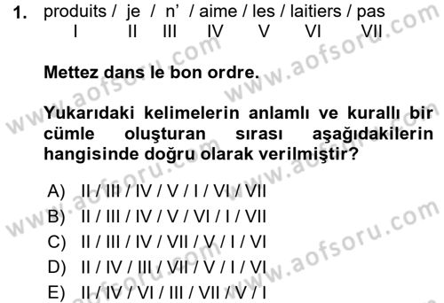 Fransızca 1 Dersi 2015 - 2016 Yılı (Vize) Ara Sınav Soruları 1. Soru