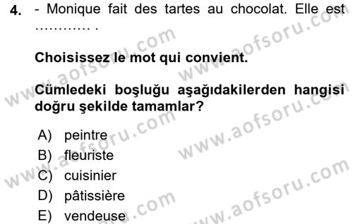 Fransızca 1 Dersi Ara Sınavı Deneme Sınav Soruları 4. Soru