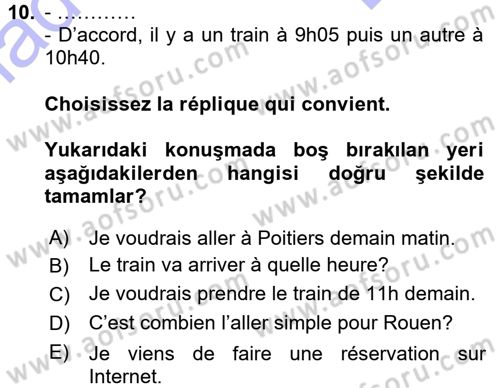 Fransızca 1 Dersi 2015 - 2016 Yılı (Final) Dönem Sonu Sınav Soruları 10. Soru