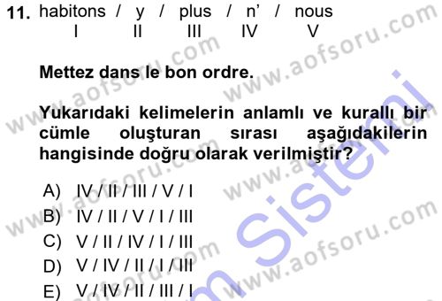 Fransızca 1 Dersi 2015 - 2016 Yılı (Final) Dönem Sonu Sınav Soruları 11. Soru