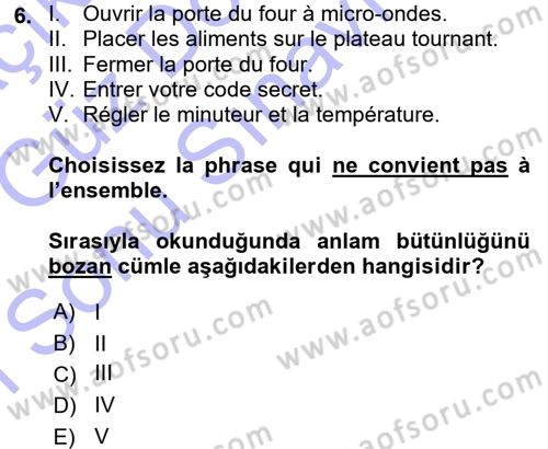 Fransızca 1 Dersi 2015 - 2016 Yılı (Final) Dönem Sonu Sınav Soruları 6. Soru