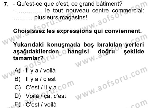 Fransızca 1 Dersi 2015 - 2016 Yılı (Final) Dönem Sonu Sınav Soruları 7. Soru