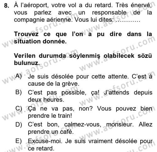 Fransızca 1 Dersi 2015 - 2016 Yılı (Final) Dönem Sonu Sınav Soruları 8. Soru